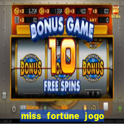 miss fortune jogo de sexo